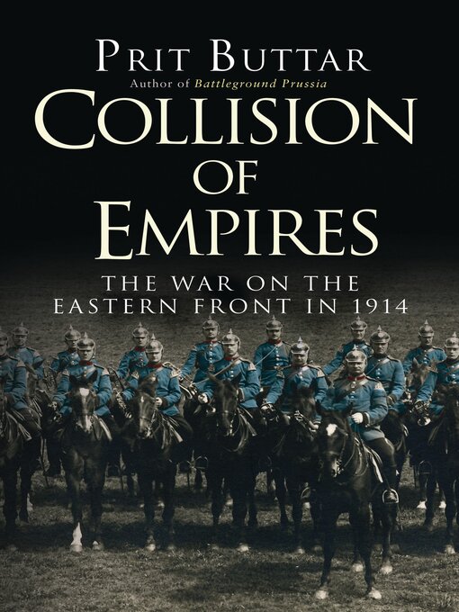 Title details for Collision of Empires by Prit Buttar - Available